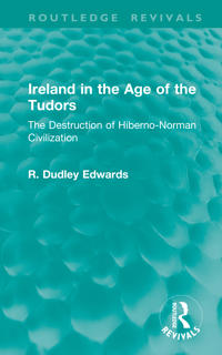 Ireland in the Age of the Tudors