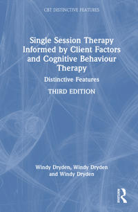 Single-Session Therapy Informed by Client Factors and Cognitive Behaviour Therapy