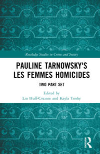 Pauline Tarnowsky's Les Femmes Homicides