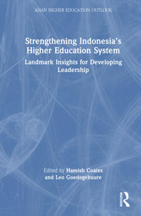 Strengthening Indonesia’s Higher Education System