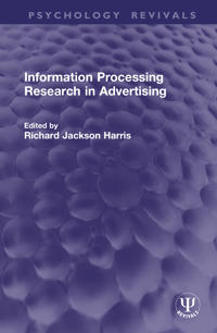 Information Processing Research in Advertising