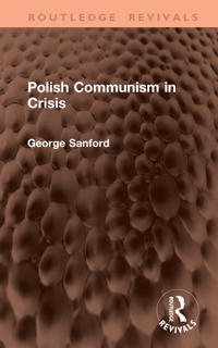 Polish Communism in Crisis