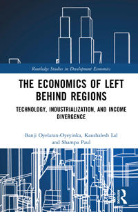 The Economics of Left Behind Regions