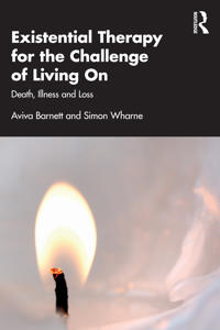 Existential Therapy for the Challenge of Living On