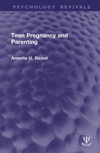 Teen Pregnancy and Parenting