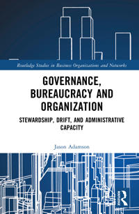 Governance, Bureaucracy and Organization