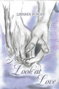 A Look at Love