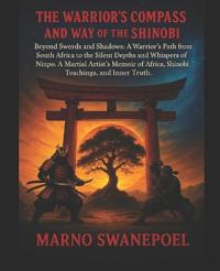 The Warrior's Compass and the Way of the Shinobi