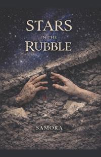 Stars in the Rubble