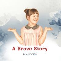 A Brave Story
