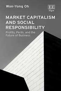 Market Capitalism and Social Responsibility