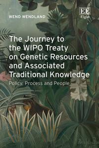 Bokomslag för "The Journey to the WIPO Treaty on Genetic Resources and Associated Traditional Knowledge"
