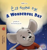 A Wonderful Day (Pashto English Bilingual Children's Book)