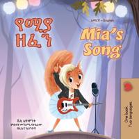 Mia's Song (Amharic English Bilingual Book for Kids)