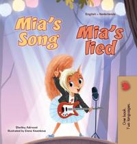 Mia's Song (English Dutch Bilingual Children's Book)