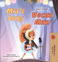 Mia's Song (English Russian Bilingual Children's Book)