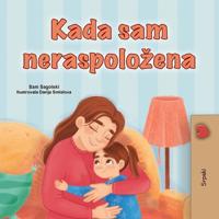 Bokomslag för "When I am Gloomy (Serbian Children's Book - Latin Alphabet)"