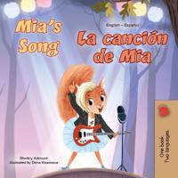 Mia's Song (English Spanish Bilingual Children's Book)
