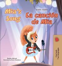 Mia's Song (English Spanish Bilingual Children's Book)