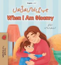 Bokomslag för "When I am Gloomy (Urdu English Bilingual Children's Book)"