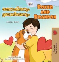 Boxer and Brandon (Malayalam English Bilingual Children's Book)