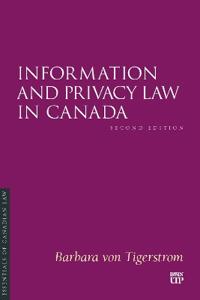 Information and Privacy Law in Canada