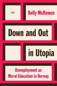 Down and Out in Utopia