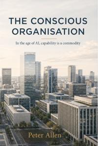 The Conscious Organisation