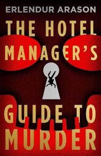 The Hotel Manager's Guide to Murder