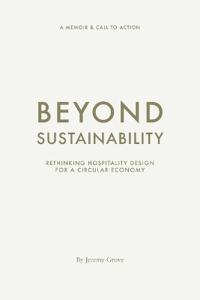 Beyond Sustainability