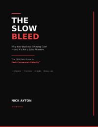 The Slow Bleed