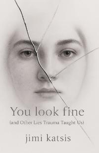 You look fine