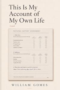 This Is My Account of My Own Life