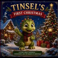 Tinsel's First Christmas