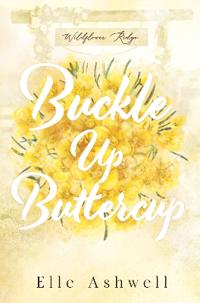 Buckle Up Buttercup