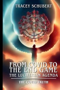 From Covid to the End Game