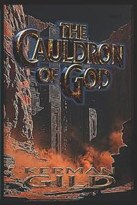 The Cauldron of God