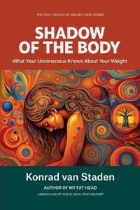 The Shadow of the Body