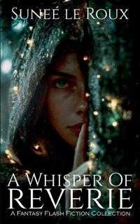 A Whisper of Reverie
