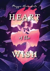 Heart of the Wish