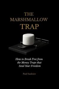 The Marshmallow Trap