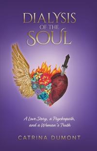 Dialysis of the Soul