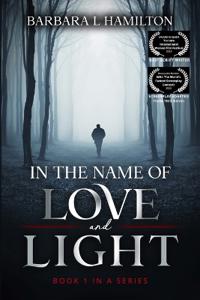 In The Name of Love and Light