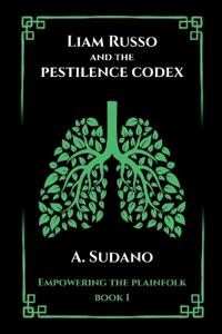 Liam Russo and the Pestilence Codex