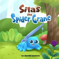 Silas the Spider Crane
