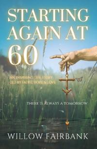 Starting Again At 60