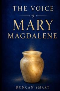 The Voice of Mary Magdalene