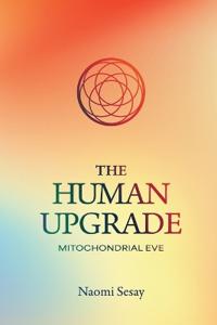The Human Upgrade