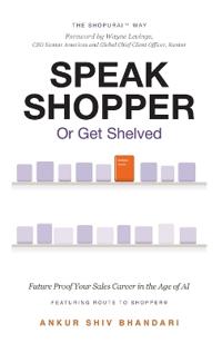 Speak Shopper or Get Shelved