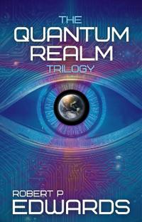 The Quantum Realm Trilogy